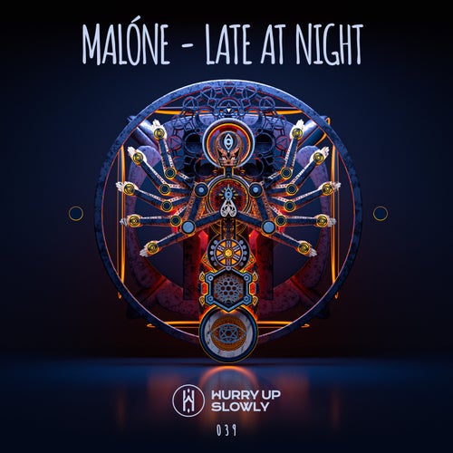 Malone - Late At Night / Hurry Up Slowly