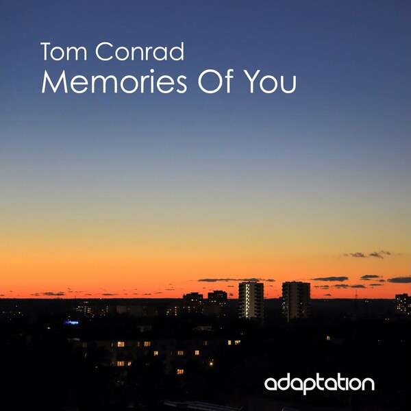 Tom Conrad - Memories of You / Adaptation Music