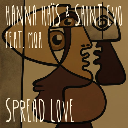 Hanna Hais, Moa, Saint Evo - Spread Love / Donkela