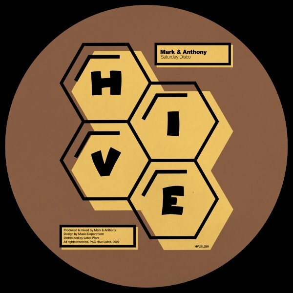 Mark & Anthony - Saturday Disco / Hive Label
