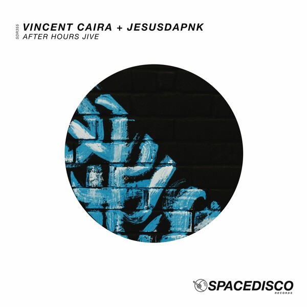 Vincent Caira & Jesusdapnk - After Hours Jive / Spacedisco Records
