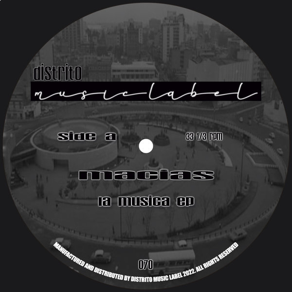 Macias - La Musica EP / Distrito Music Label