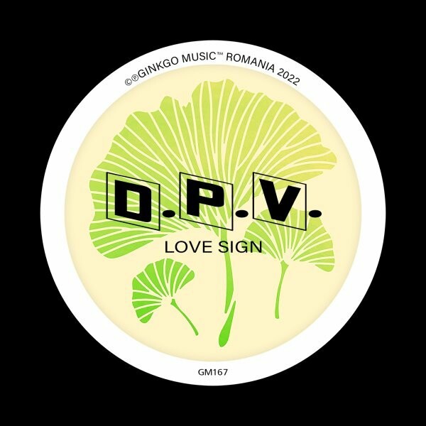 D.P.V. - Love Sign / Ginkgo Music