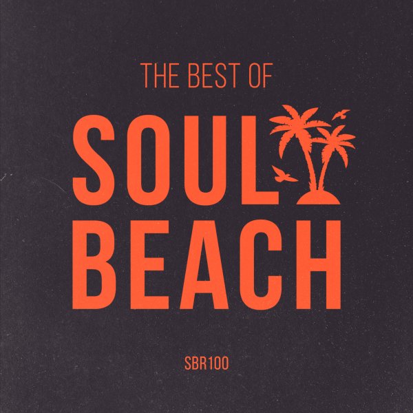 VA - The Best Of Soul Beach / Soul Beach Records
