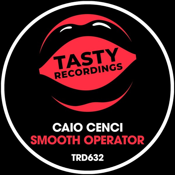 Caio Cenci - Smooth Operator / Tasty Recordings