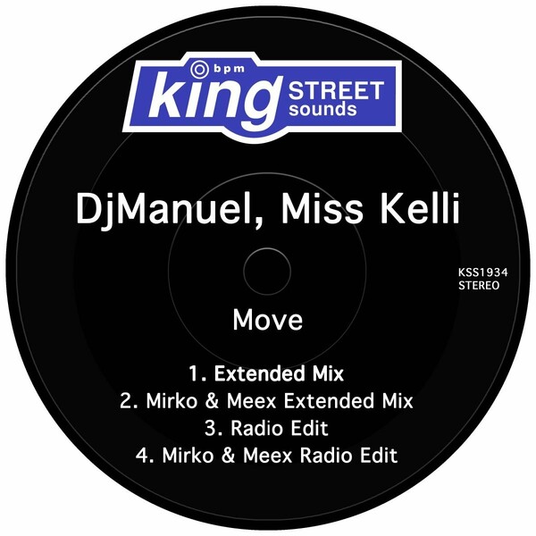 DJManuel & Miss Kelli - Move / King Street Sounds