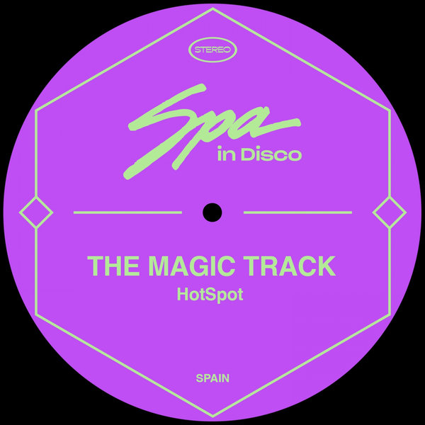 The Magic Track - Hotspot / Spa In Disco