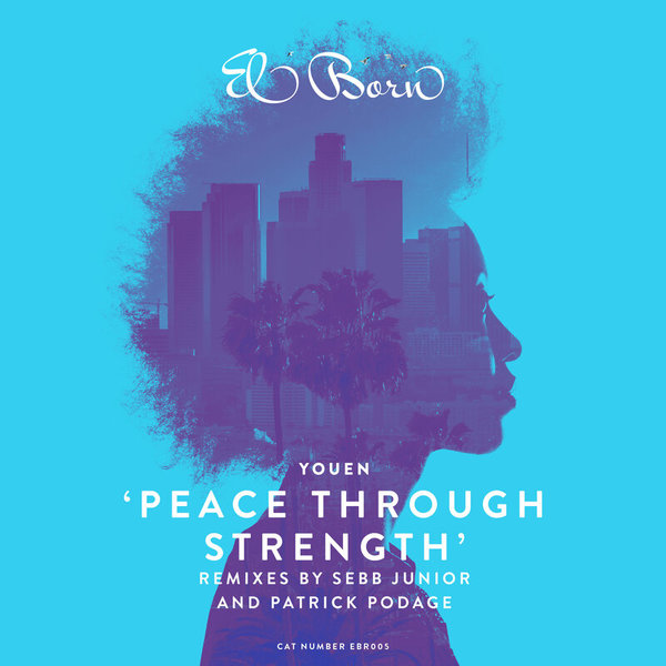 Youen - Peace Through Strength / El Born Records