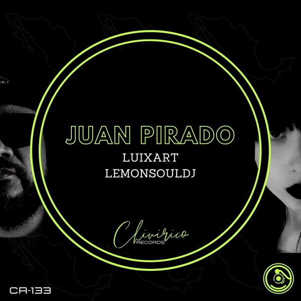LuiXart & LemonSouldj - Juan Pirado / Chivirico Records