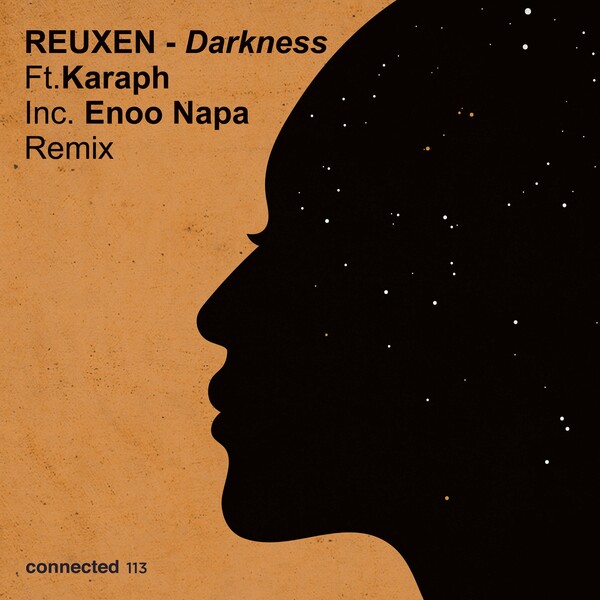 Reuxen & Karaph - Darkness / Connected