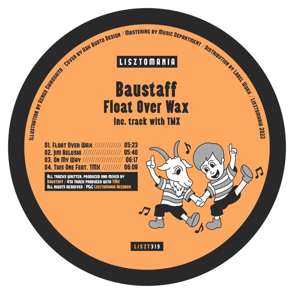 Baustaff - Float Over Wax / Lisztomania Records
