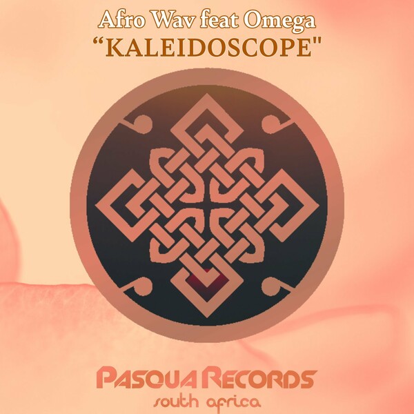 Afro Wav & Omega - Kaleidoscope / Pasqua Records S.A