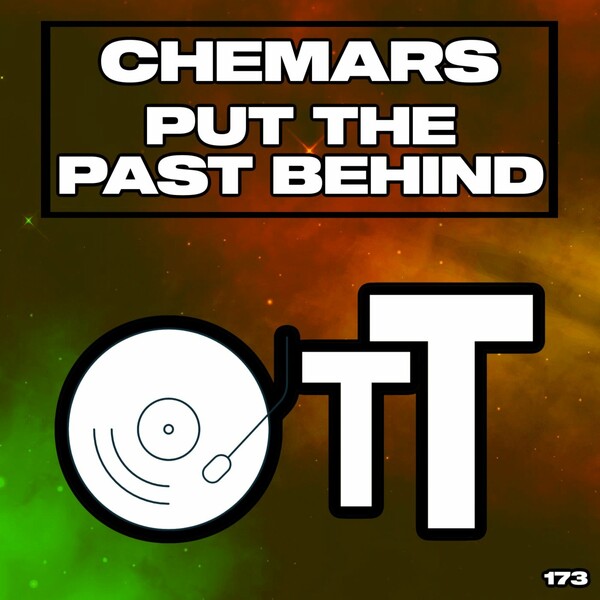 Chemars - Put The Past Behind / Over The Top