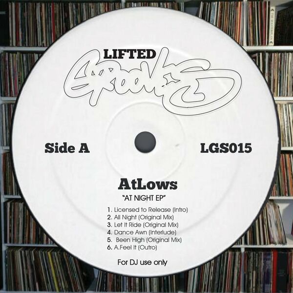 AtLows - All Night EP / Lifted Grooves