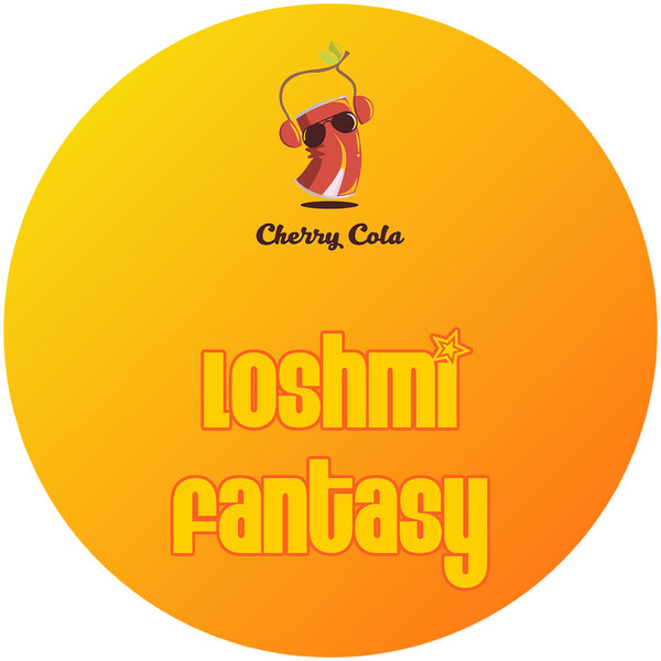 Loshmi - Fantasy / Cherry Cola Records