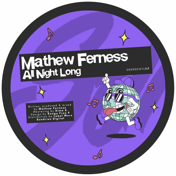 Mathew Ferness - All Night Long / Sundries Digital