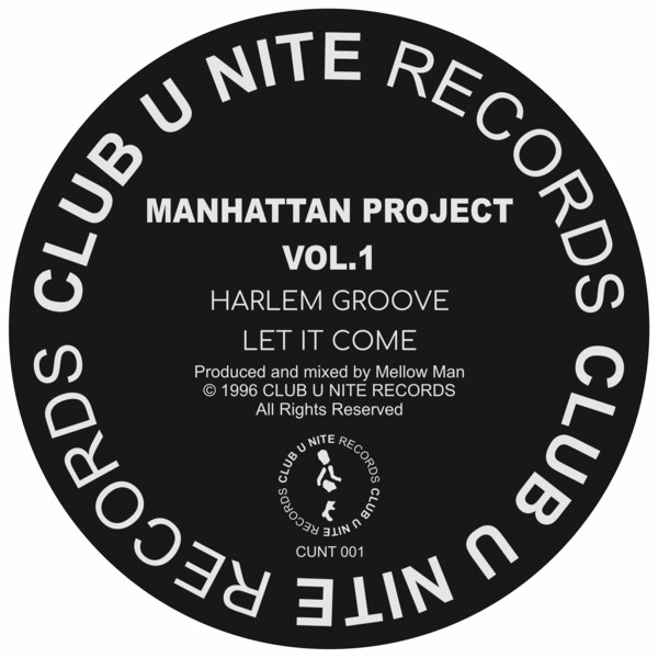 Manhattan Project - Manhattan Project, Vol. 1 / CLUB U NITE RECORDS