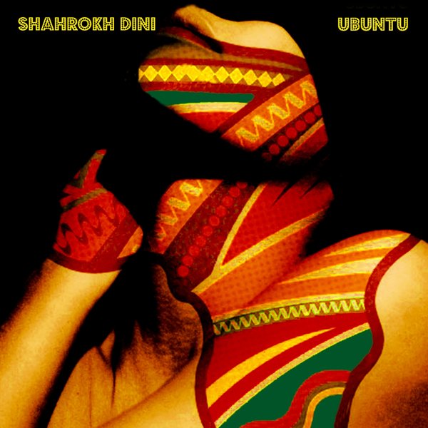Shahrokh Dini - Ubuntu / Compost Records