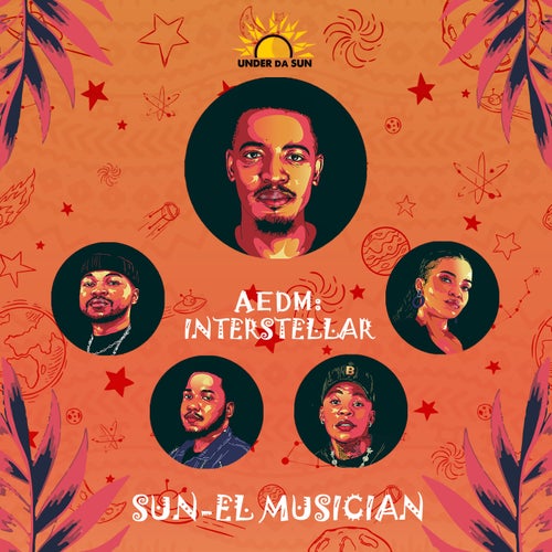 Fka Mash, Sun-El Musician, Ami Faku, Skillz, TNS - AEDM: Interstellar / Under Da Sun