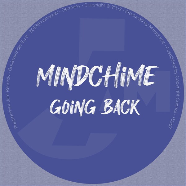 Mindchime - Going Back / Peppermint Jam
