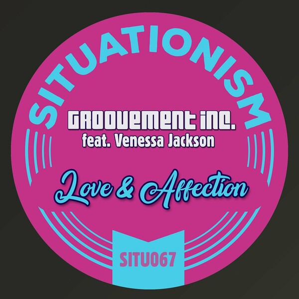 Groovement Inc - Love & Affection / Situationism