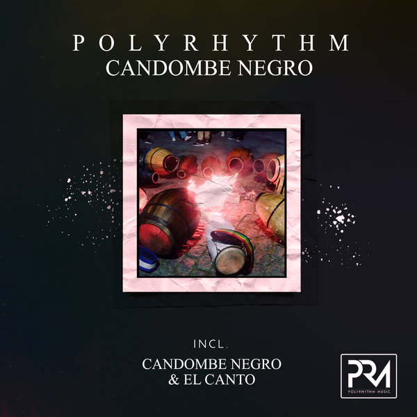 PolyRhythm - Candombe Negro / Polyrhythm Music