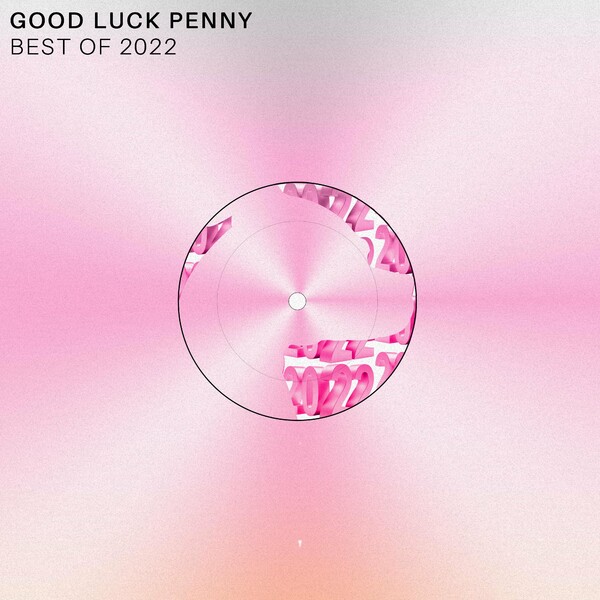 VA - Good Luck Penny: Best of 2022 / Good Luck Penny
