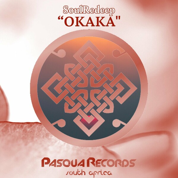 SoulReDeep - Okaka / Pasqua Records S.A
