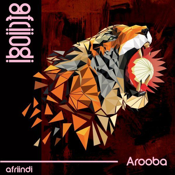 Afriindi - Arooba / Afriindi Music