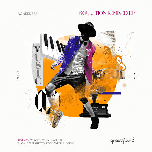 RoneeDeep - Soulution Remixed / Grooveland Music