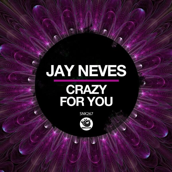 Jay Neves - Crazy For You / Sunclock