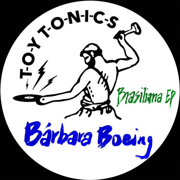 Bárbara Boeing feat. Phil Mill - Brigada / Toy Tonics