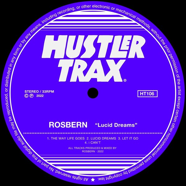 ROSBERN - Lucid Dreams / Hustler Trax
