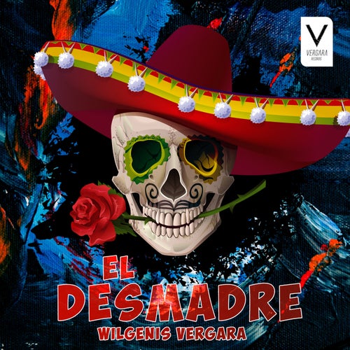 Wilgenis Vergara - El Desmadre / Vergara Records