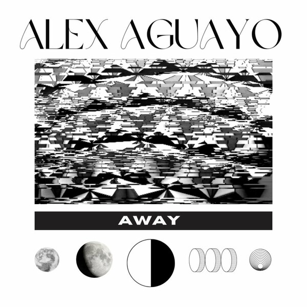Alex Aguayo - Away / Nein Records