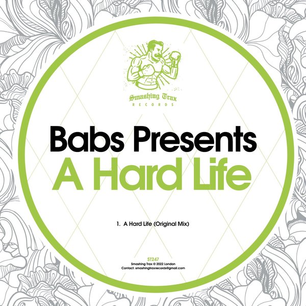 Babs pres. - A Hard Life / Smashing Trax Records