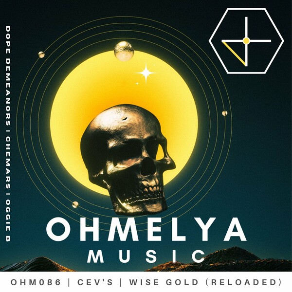 CEV's - Wise Gold (Reloaded) / Ohmelya Music