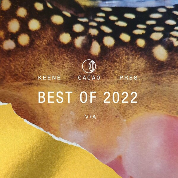 VA - KEENE pres. Best Of Cacao 2022 / Cacao Records