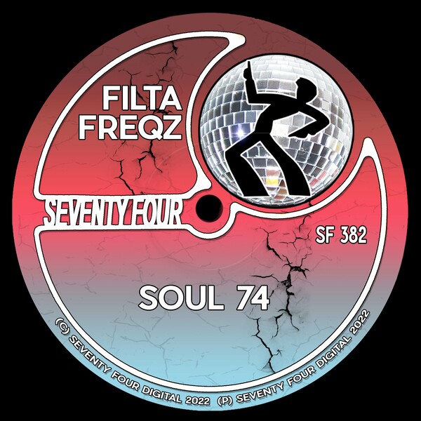 Filta Freqz - Soul 74 / Seventy Four Digital