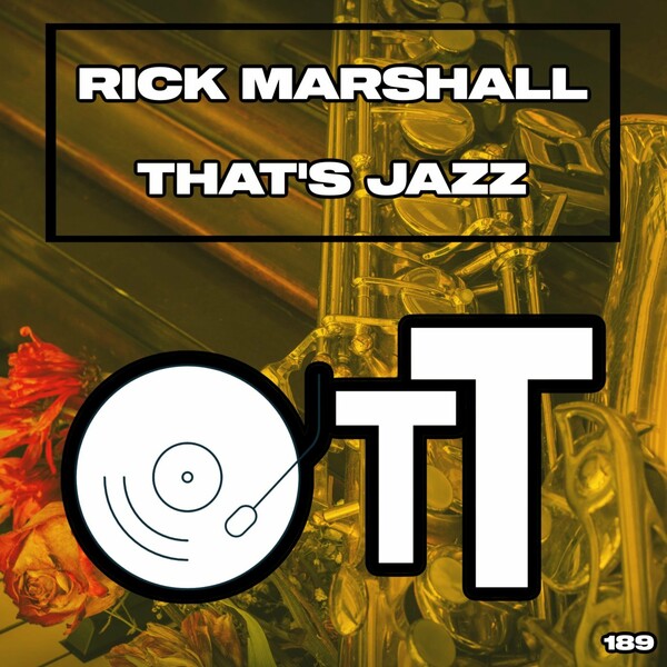 Rick Marshall - That's Jazz / Over The Top