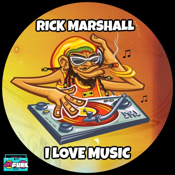 Rick Marshall - I Love Music / ArtFunk Records
