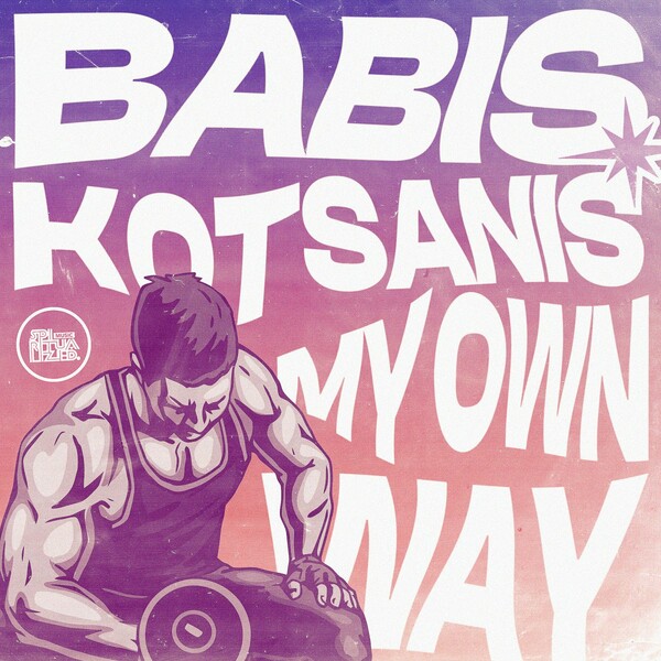 Babis Kotsanis - My Own Way / Spiritualized