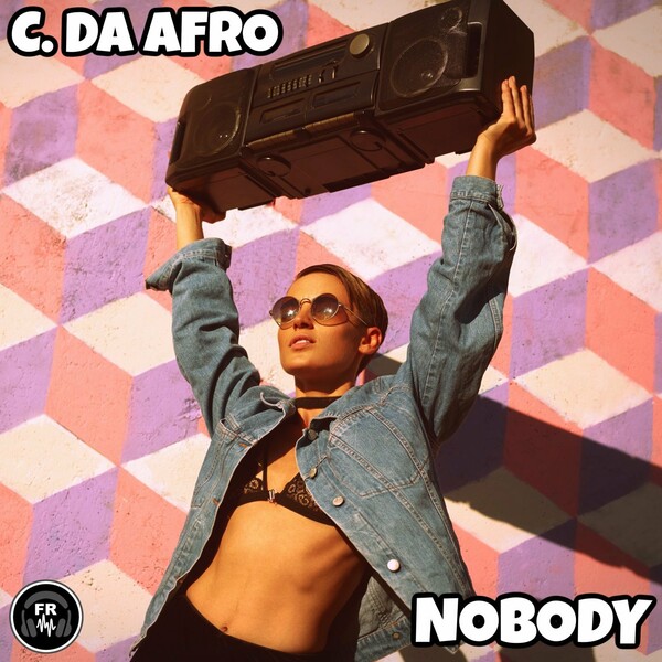 C. Da Afro - Nobody / Funky Revival