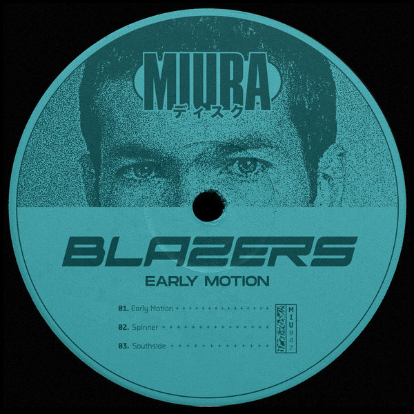 Blazers - Early Motion / Miura Records