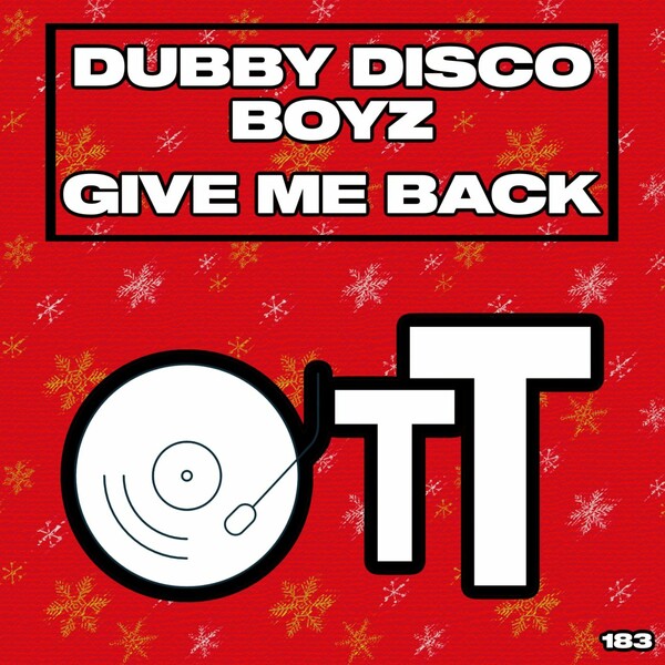 Dubby Disco Boyz - Give Me Back / Over The Top