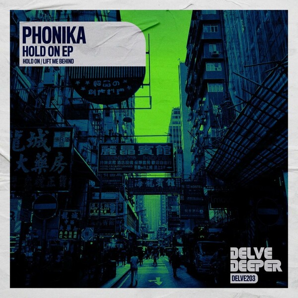 Phonika - Hold On EP / Delve Deeper Recordings