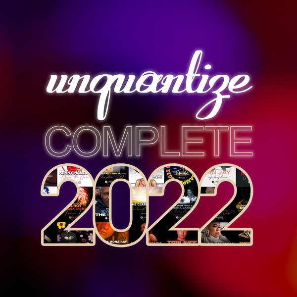 VA - Unquantize Complete 2022 / unquantize