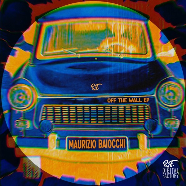 Maurizio Baiocchi - Off The Wall EP / RF Digital Factory
