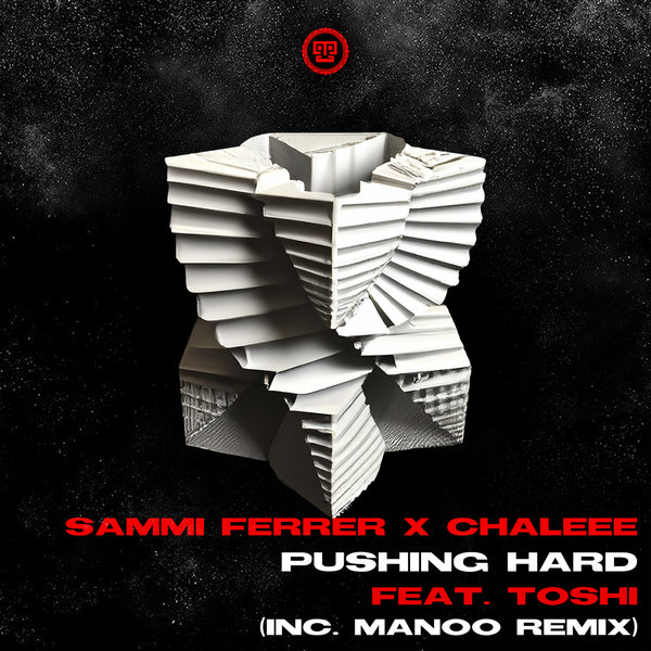 Sammi Ferrer, Chaleee, Toshi - Pushing Hard / Kazukuta Records