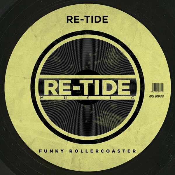 Re-Tide - Funky Rollercoaster / Re-Tide Music
